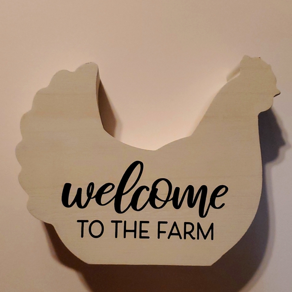 Chicken Welcome To the Farm Cutout Sign